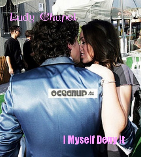 Lady Chapel - I Myself Deny It